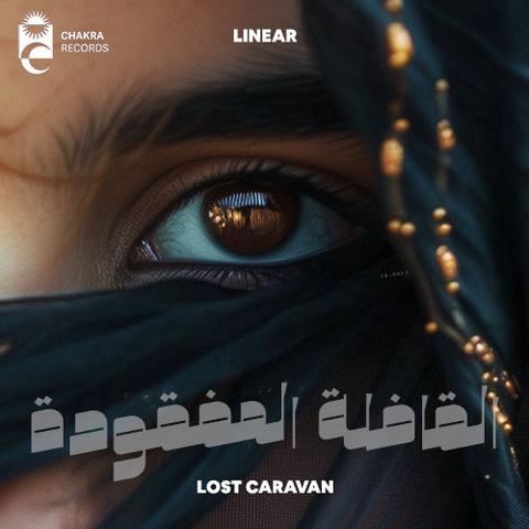 Linear - Lost Caravan | القافلة المفقودة